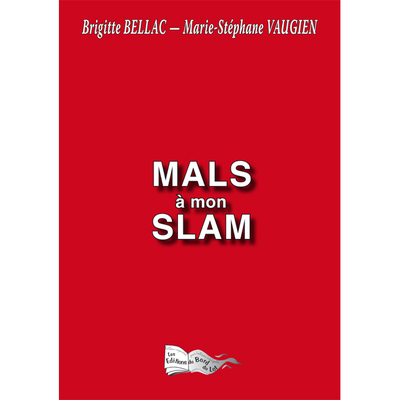 Picture of MALS À MON SLAM