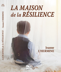 Picture of La maison de la résilience