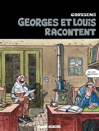 Picture of Georges et Louis romanciers - Tome 01 - Georges et Louis racontent
