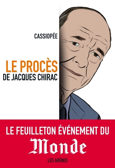 Image de LE PROCES DE JACQUES CHIRAC