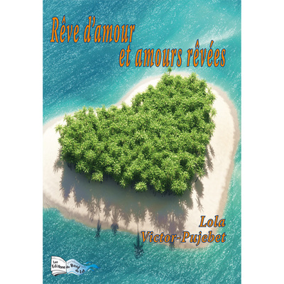 Image de REVE D'AMOUR, AMOURS RÉVÉES