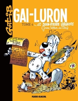 Picture of Gai-Luron - Tome 04 - Et Jean-Pierre Liégeois