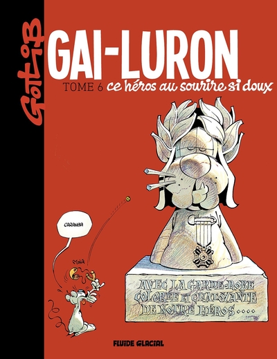 Image de Gai-Luron - Tome 06 - Ce héros au sourire si doux