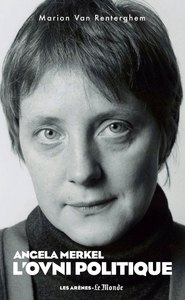Image de Angela Merkel - L'ovni politique