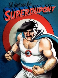 Picture of Il était une fois Superdupont