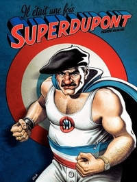 Picture of Il était une fois Superdupont