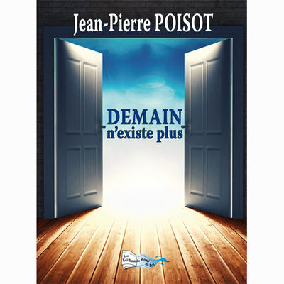Picture of DEMAIN N'EXISTE PLUS