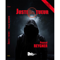 Image de JUSTE TUEUR