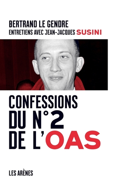 Picture of Confessions du n°2 de l'OAS
