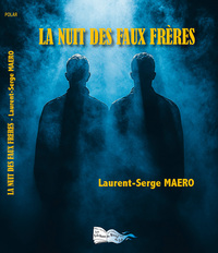 Image de LA NUIT DES FAUX FRÉRES