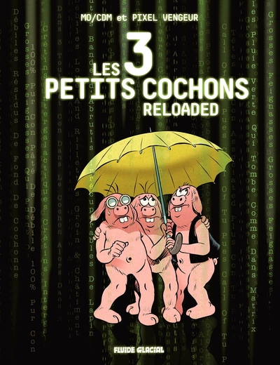 Picture of Les 3 petits cochons reloaded