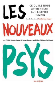Picture of Les Nouveaux Psy - Ce que l'on sait aujourd'hui de l'esprit humain