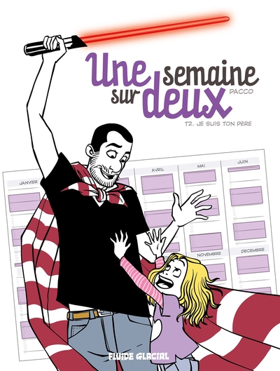 Picture of Une semaine sur deux - Tome 02 - Je suis ton père