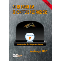 Picture of ON NE DONNE PAS DE CONFITURE AUX POISSONS