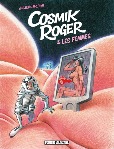 Picture of Cosmik Roger - Tome 07 - Cosmik Roger et les femmes