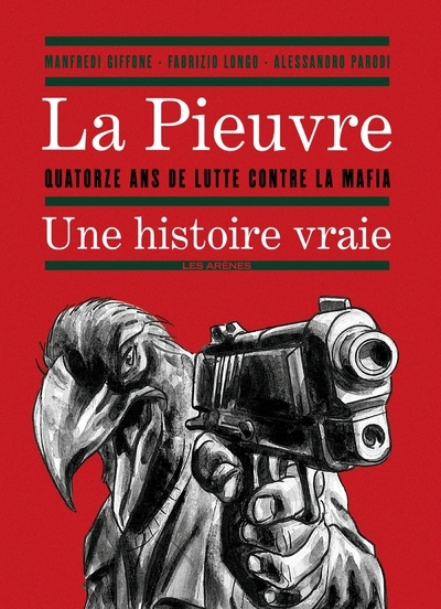 Image de La Pieuvre : 14 ans de lutte contre la mafia