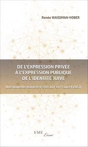 Picture of De l'expression privée à l'expression publique de l'identité juive