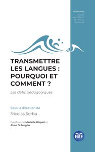 Picture of Transmettre les langues : pourquoi et comment ?