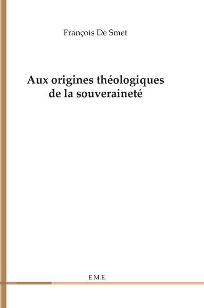 Picture of Aux origines théologiques de la souveraineté