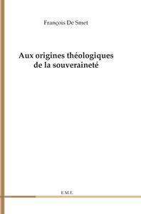 Picture of Aux origines théologiques de la souveraineté
