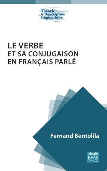 Picture of Le verbe et sa conjugaison en français parlé