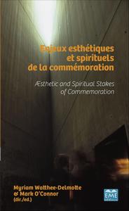 Picture of Enjeux esthétiques et spirituels de la commémoration