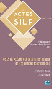 Picture of Actes du XXXVIIIe Colloque international de linguistique fonctionnelle