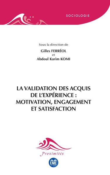 Picture of La validation des acquis de l'expérience : motivation, engagement et satisfaction