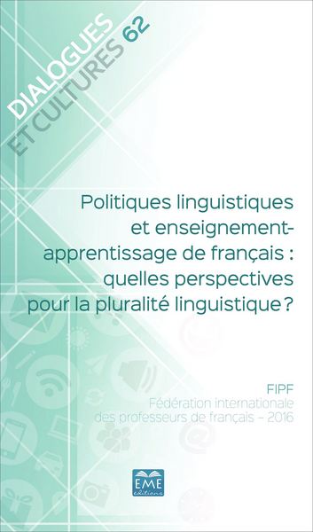 Image de Politiques linguistiques et enseignement-apprentissage de français : quelles perspectives pour la pluralité linguistique ?