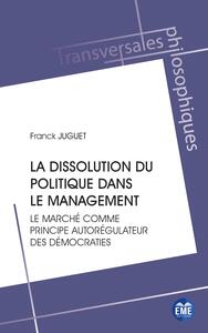 Image de La dissolution du politique dans le management