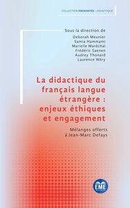 Picture of La didactique du français langue étrangère : enjeux éthiques et engagement