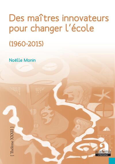 Picture of Des maîtres innovateurs pour changer l'école