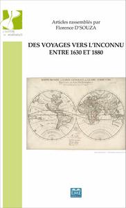 Picture of Des voyages vers l'inconnu entre 1630 et 1880