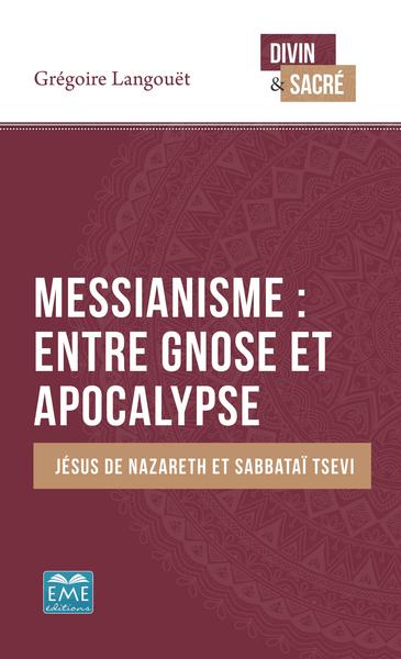 Picture of Messianisme : entre gnose et apocalypse