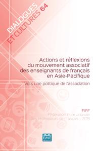 Picture of Actions et réflexions du mouvement associatif des enseignants de français en Asie-Pacifique