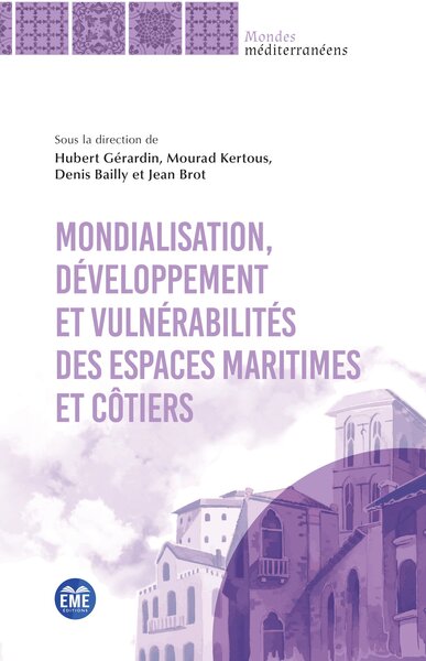 Image de Mondialisation, développement et vulnérabilités des espaces maritimes et côtiers