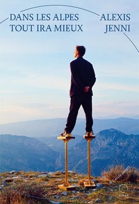 Image de Dans les Alpes tout ira mieux