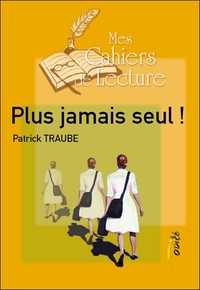 Picture of Plus jamais seul !