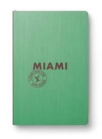 Image de MIAMI CITY GUIDE 2019 (anglais)