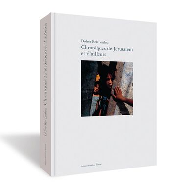 Picture of Chroniques De Jerusalem Et D'Ailleurs...