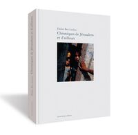 Picture of Chroniques De Jerusalem Et D'Ailleurs...