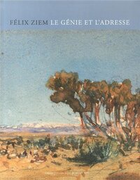 Image de Felix Ziem Le Genie Et L'Adresse