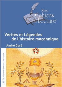 Image de Vérités et Légendes de l'histoire maçonnique