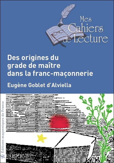 Image de Des origines du grade de maître dans la franc-maçonnerie