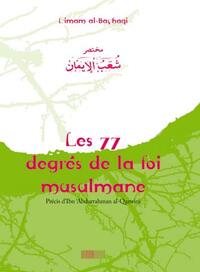 Image de LES 77 DEGRéS DE LA FOI MUSULM