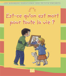Image de Est-ce qu'on est mort pour toute la vie ?