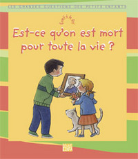 Image de Est-ce qu'on est mort pour toute la vie ?