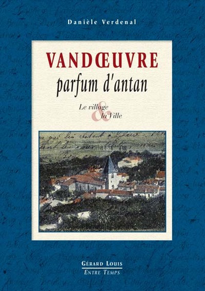 Picture of Vandœuvre parfum d'antan