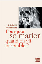 Image de Pourquoi se marier quand on vit ensemble ?