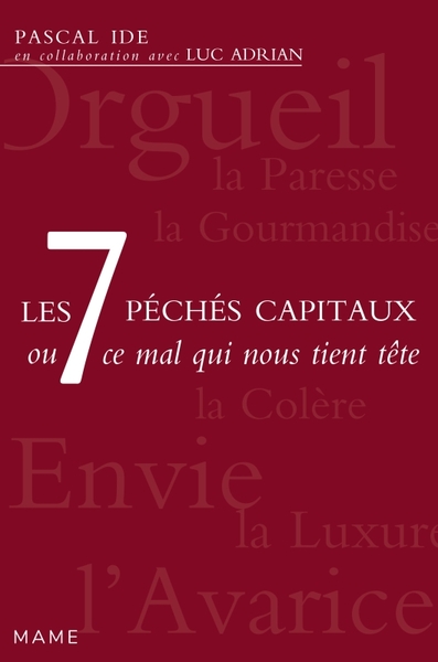Picture of Les 7 péchés capitaux ou ce mal qui nous tient tête